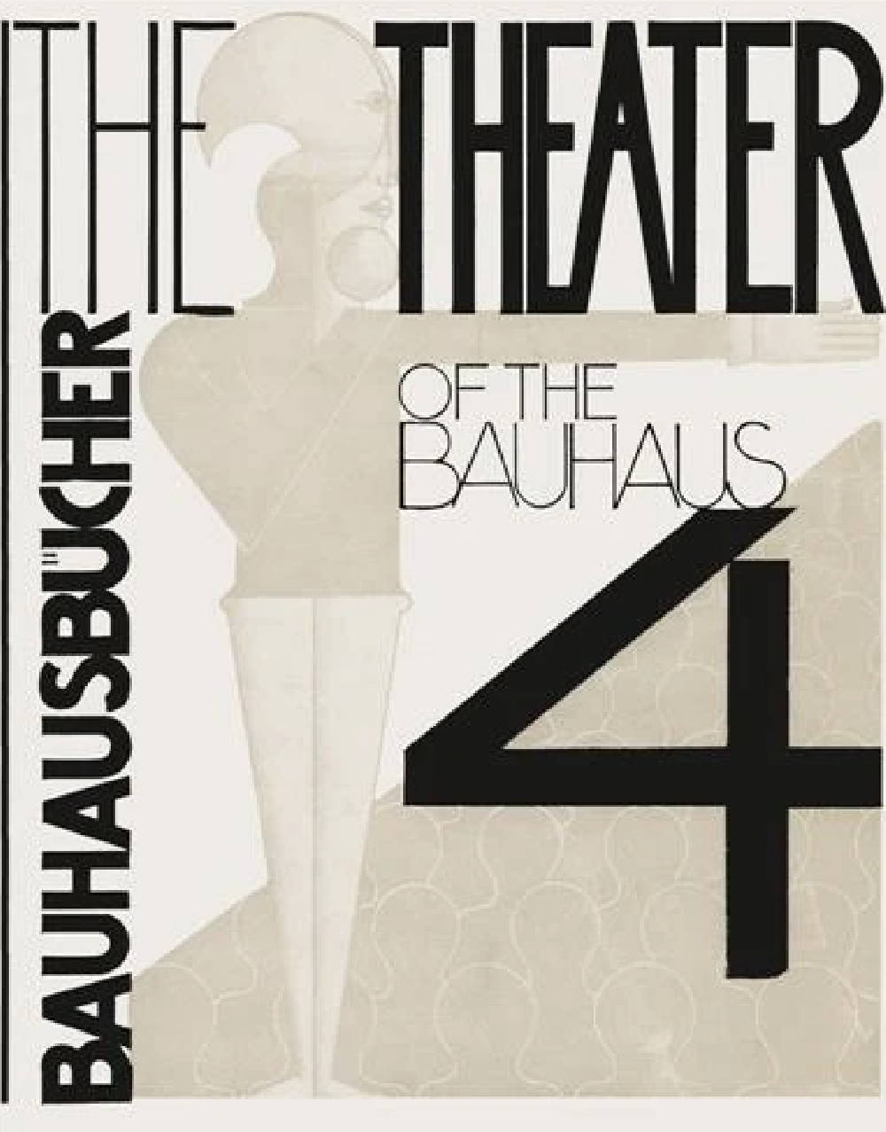 Bauhausbucher 4 - The theater of the Bauhaus