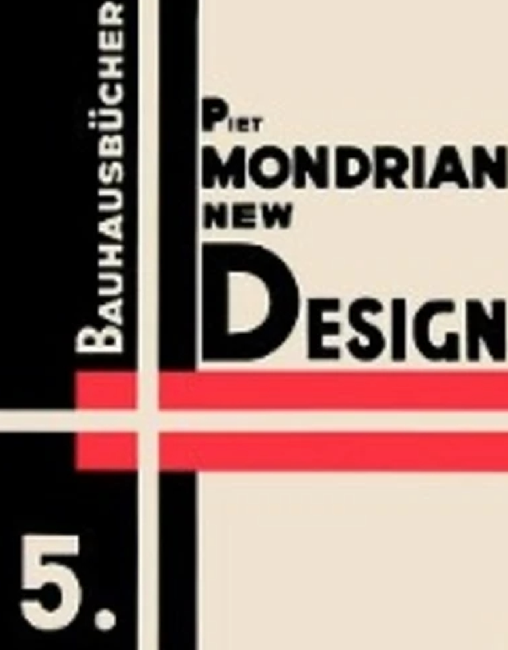 Bauhausbucher 5 - Piet Mondrian new design