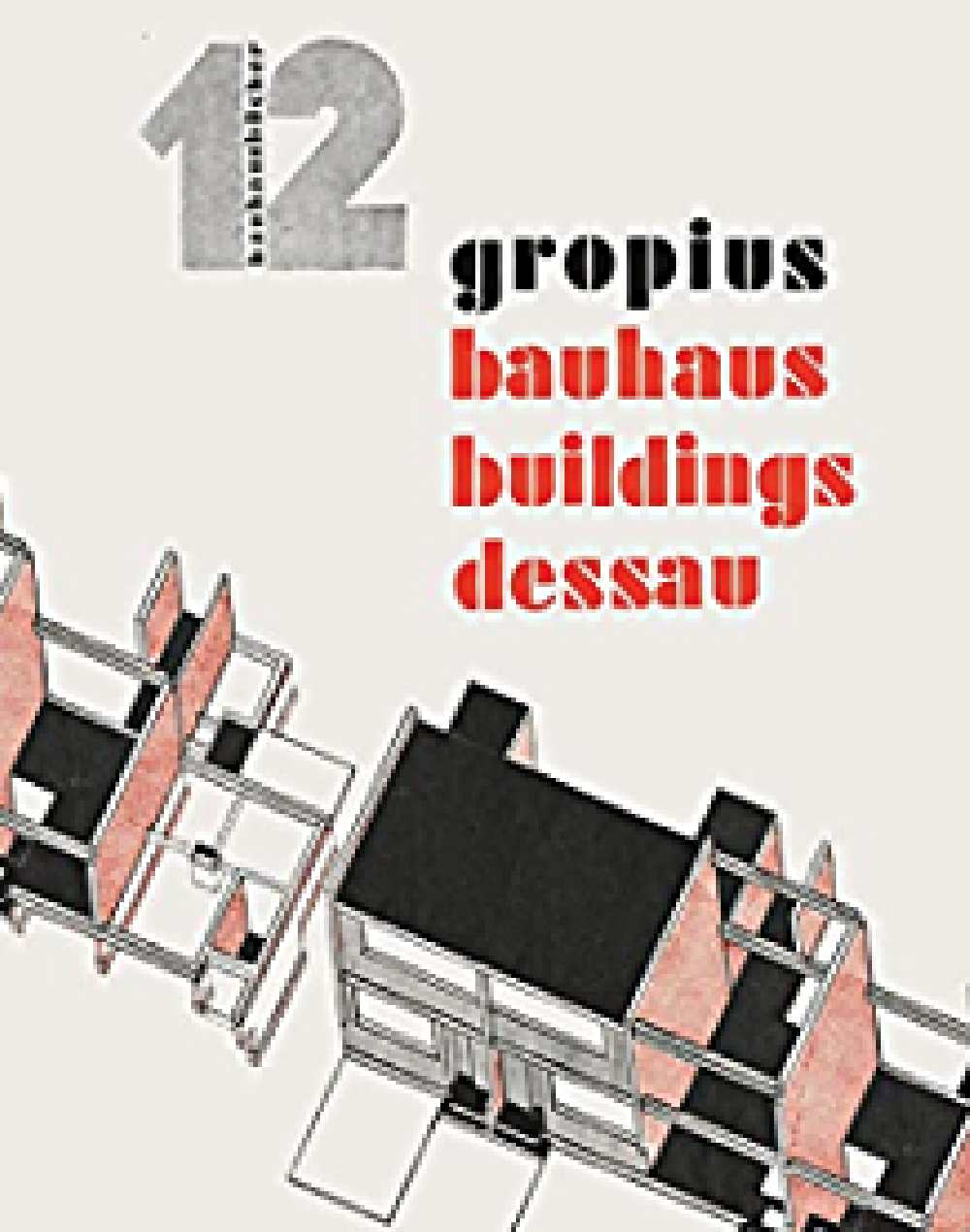Walter Gropius Bauhaus Buildings Dessau