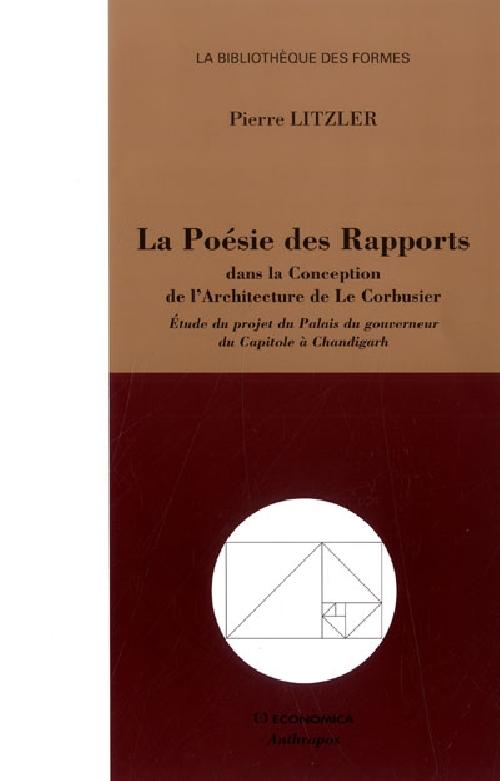 La poésie des rapports dans la conception de l'architecture de Le Corbusier