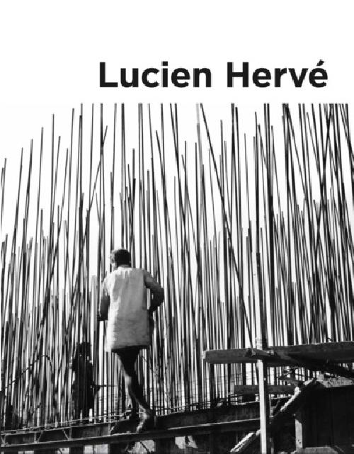 Lucien Hervé - Géométrie de la lumière 