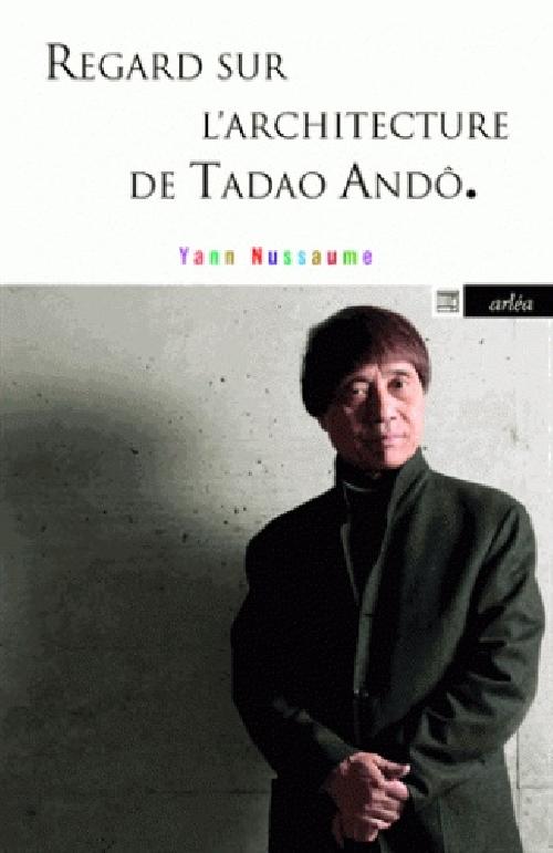 Regard sur l'architecture de Tadao Andô
