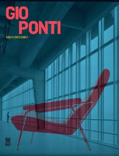 Gio Ponti - Archi-designer 