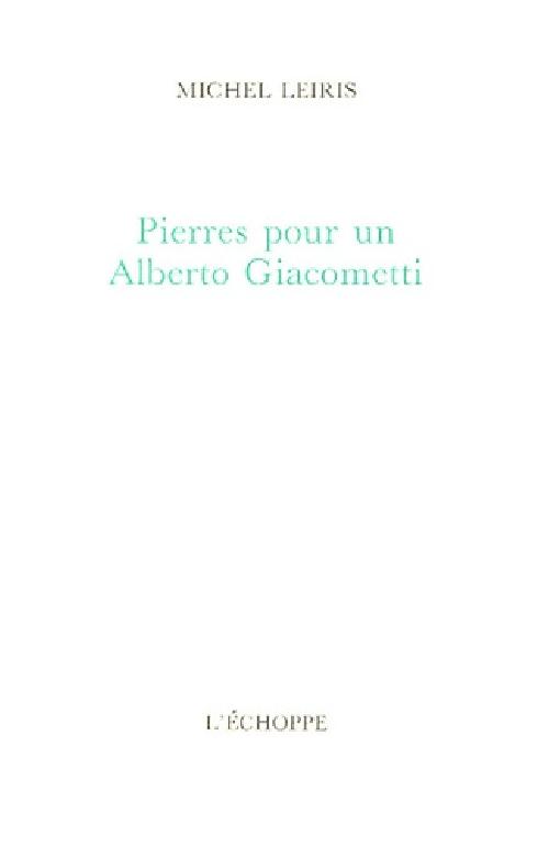 Pierres pour un Alberto Giacometti