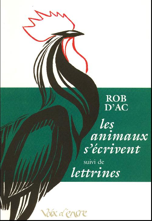 Les animaux s'écrivent, suivi de Lettrines