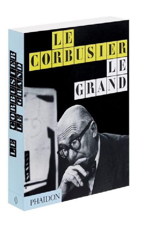 Le Corbusier Le Grand / Version française
