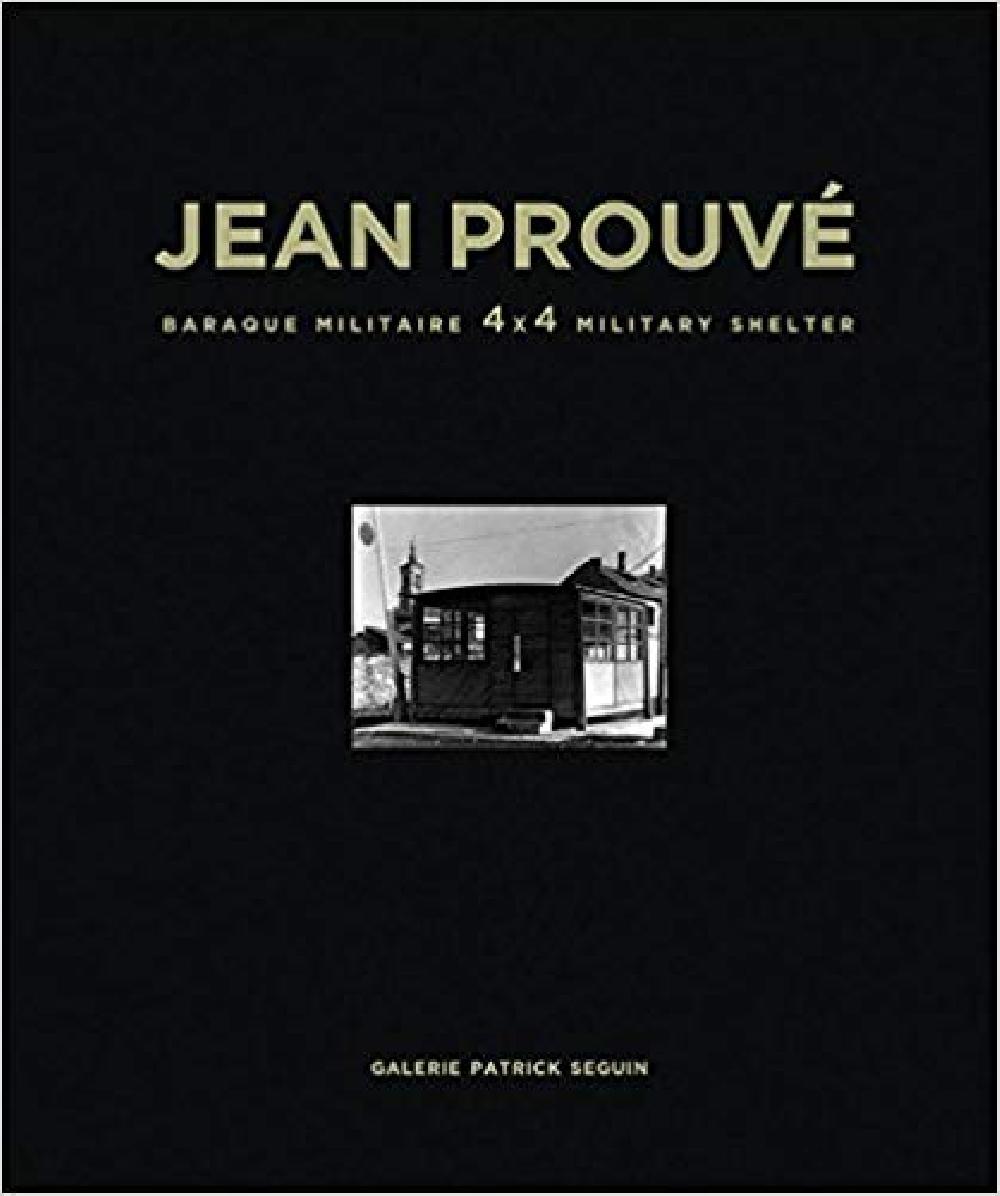 Jean Prouvé /  Baraque Militaire 4x4 Military Shelter, 1939