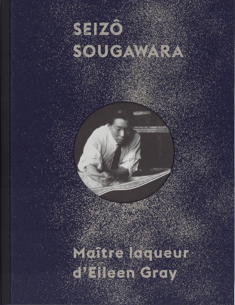 Seizô Sougawara  maître laqueur d'Eileen Gray
