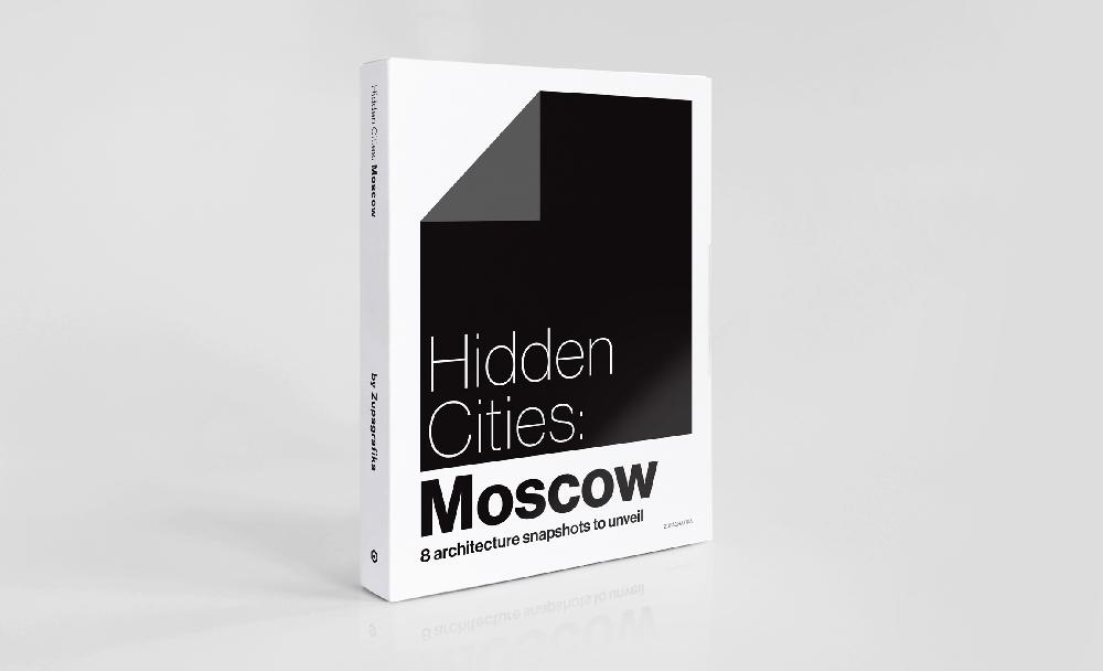 Hidden Cities Moscow / Architecture snapshots to unveil