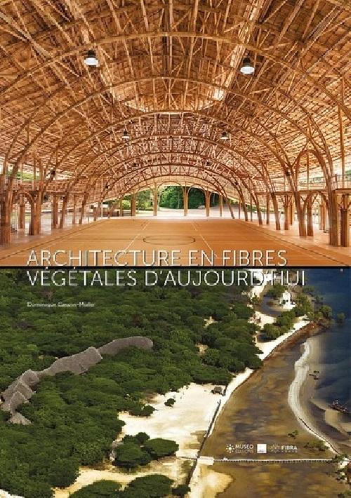 Architecture en fibres végétales d'aujourd'hui