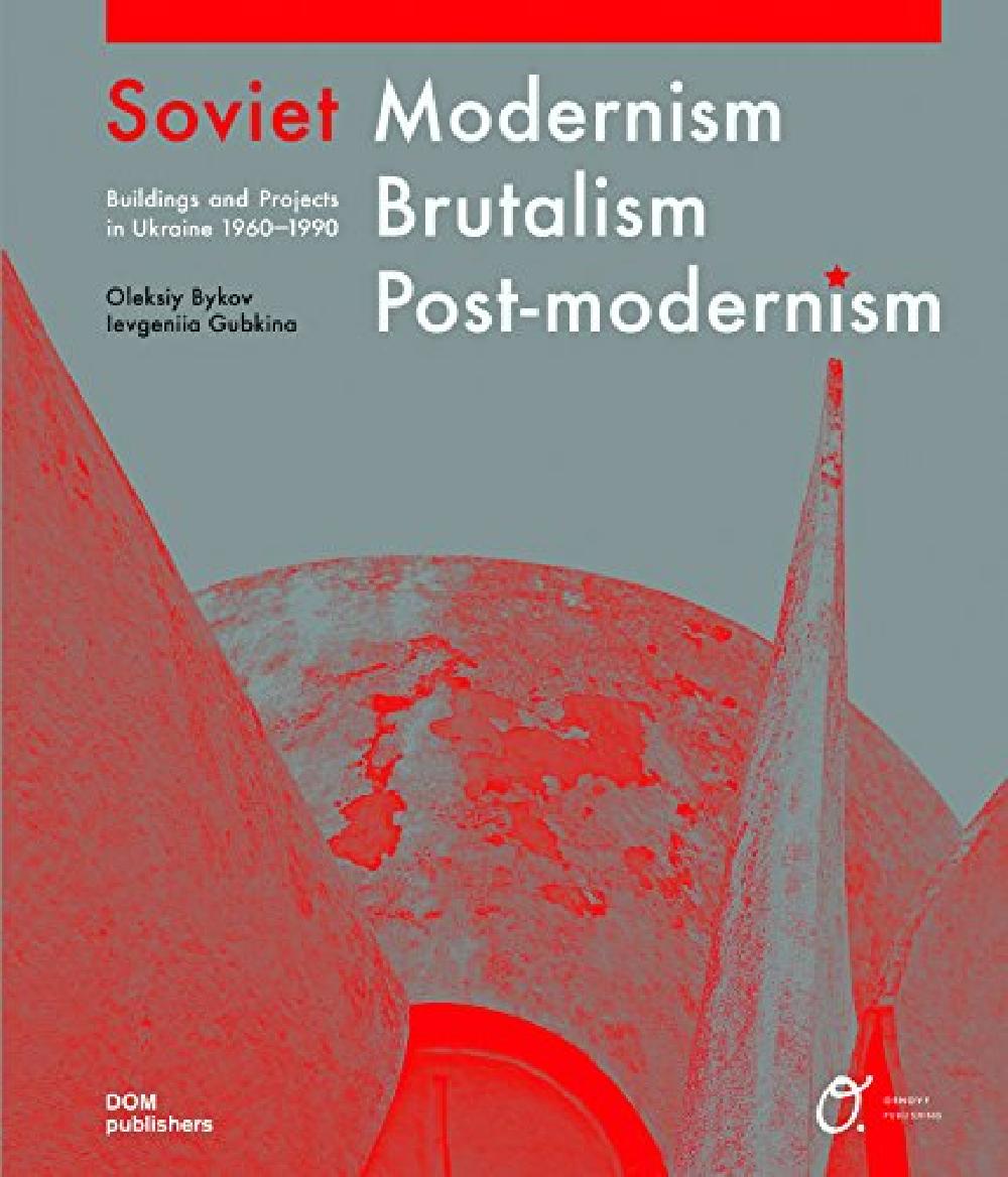 Soviet modernism brutalism postmodernism