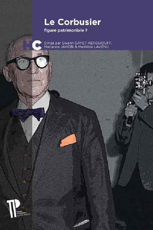 Le Corbusier : figure patrimoniale ? 