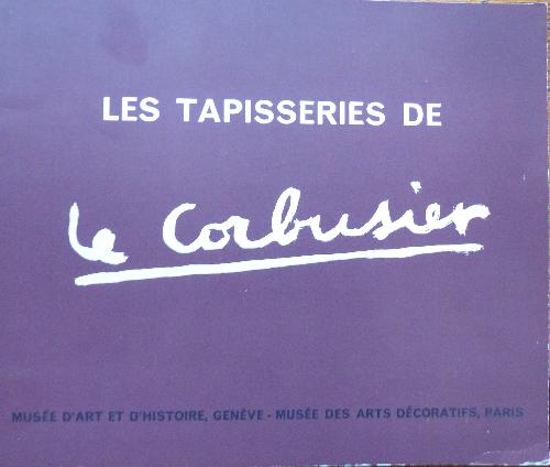 Les Tapisseries de Le Corbusier