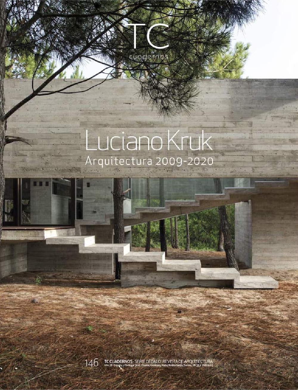 TC Cuadernos 146  : Luciano Kruk / Arquitectura 2009 - 2020
