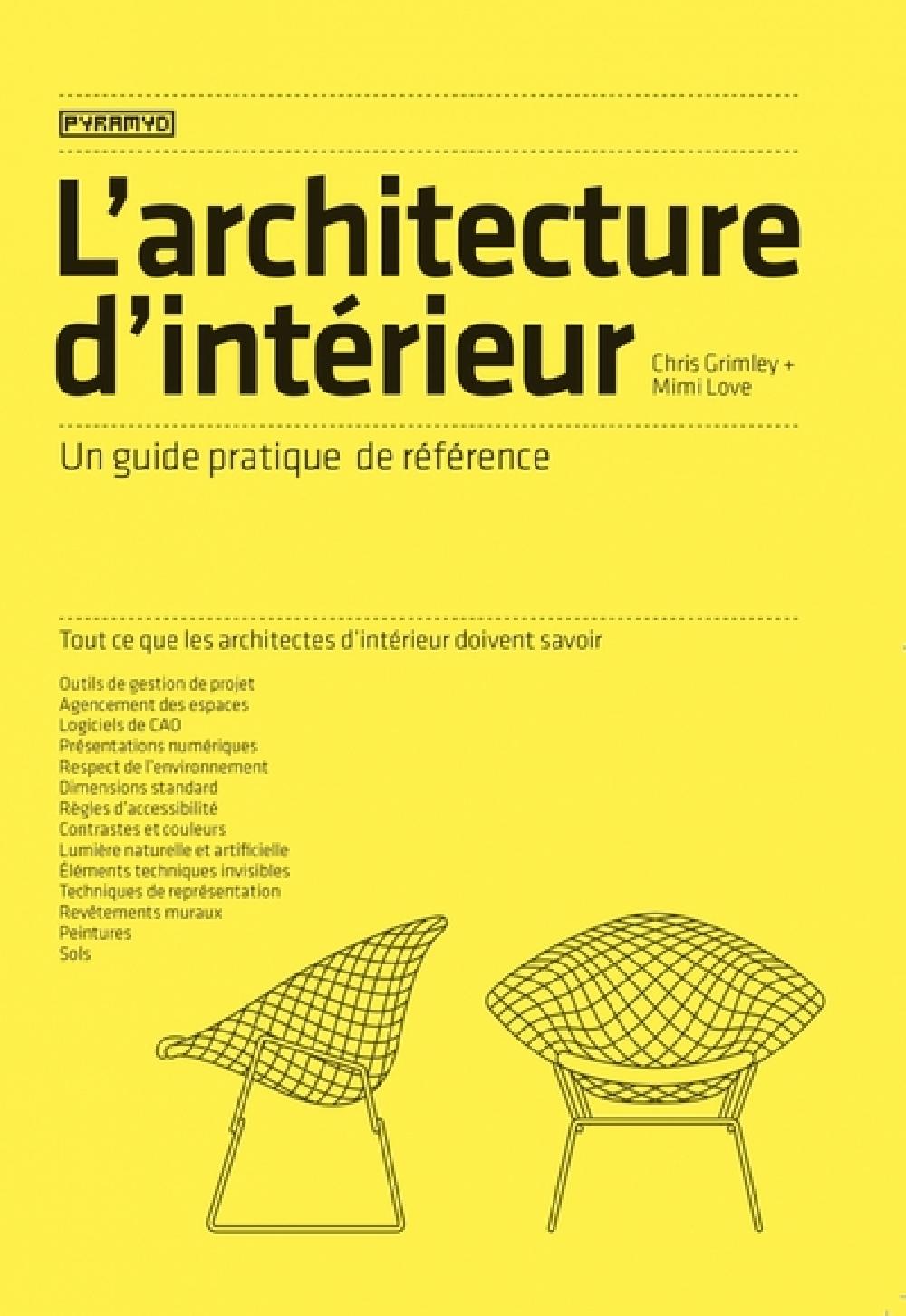 L'architecture d'intérieur - Un guide pratique de référence