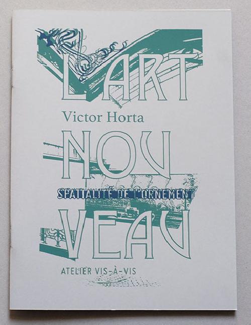 Victor Horta - Spatialité de l'ornement - L'Art Nouveau