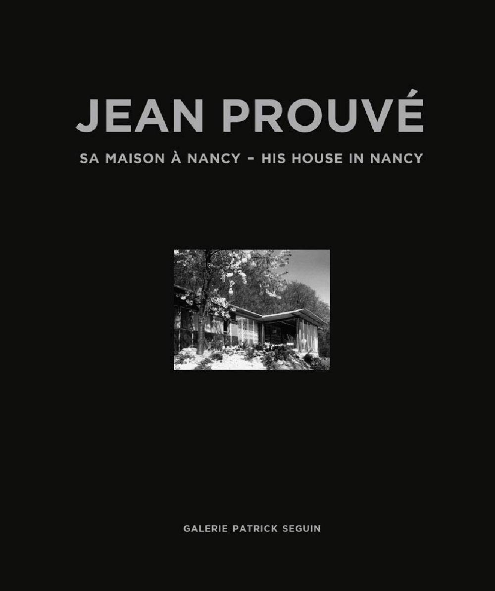 Jean Prouvé 1954. His House in Nancy