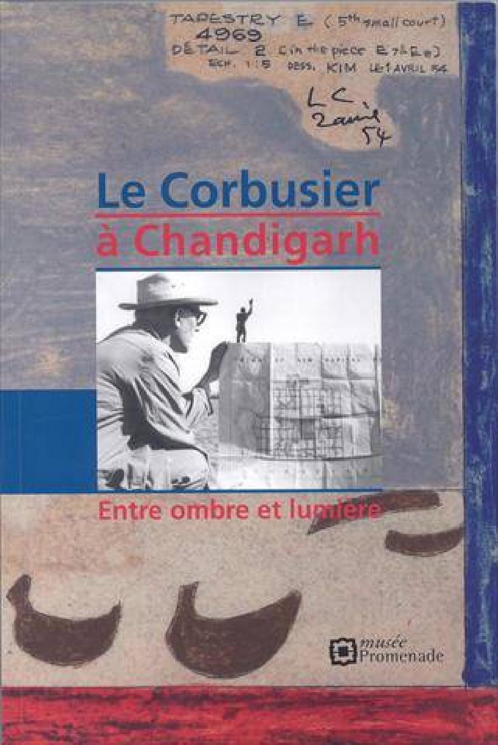 Le Corbusier à Chandigarh