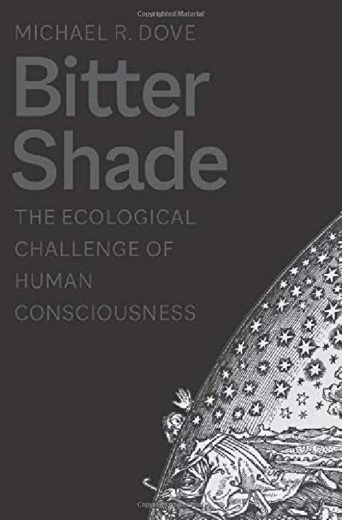 Bitter Shade - The Ecological Challenge of Human Consciousness
