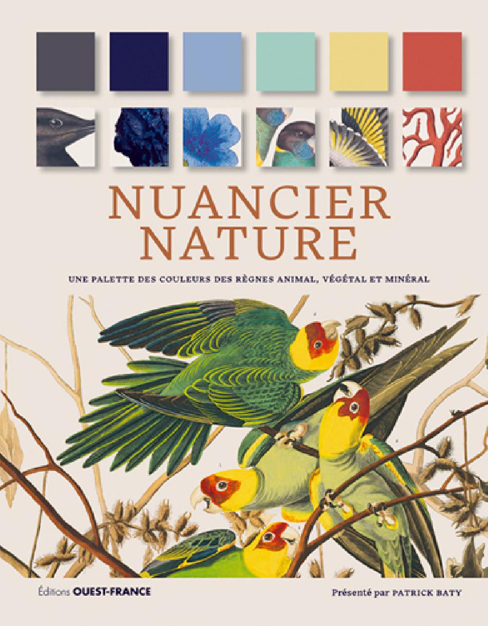 Nuancier nature - Une palette des couleurs des règnes animal, végétal et minéral. 