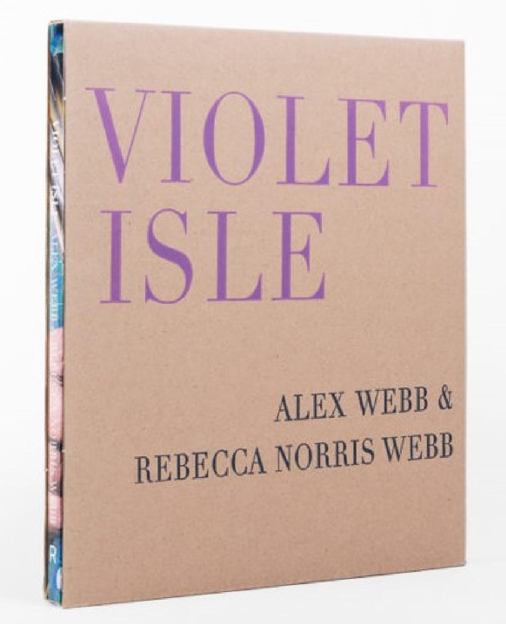 Alex Webb & Rebecca Norris Webb : Violet Isle