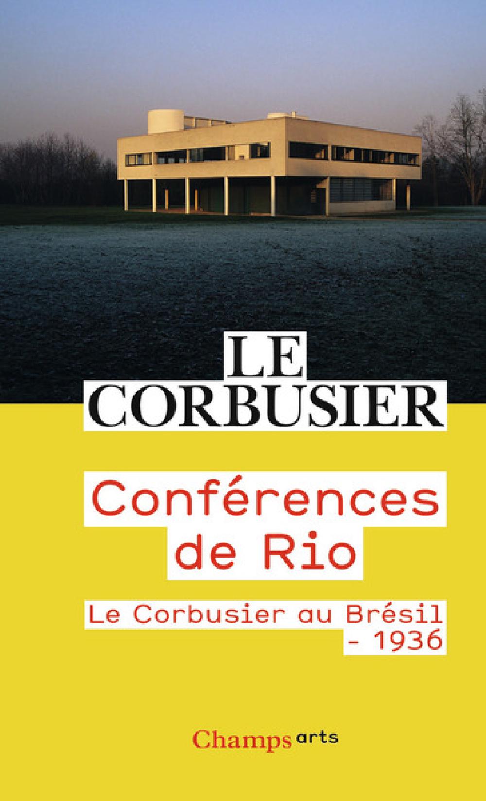 Conférences de Rio - Le Corbusier au Brésil, 1936