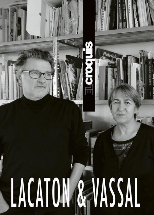 El Croquis LACATON & VASSAL (revised and extended edition) 