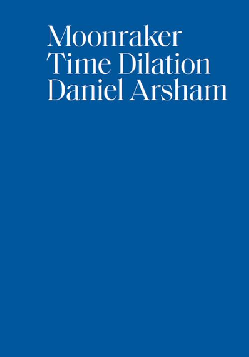 DANIEL ARSHAM - MOONRAKER TIME DILATION