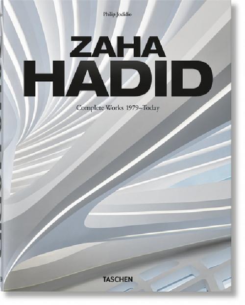 Zaha Hadid - Complete Works 1979-Today