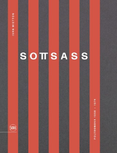 Sottsass - Poltronova 1958-1974