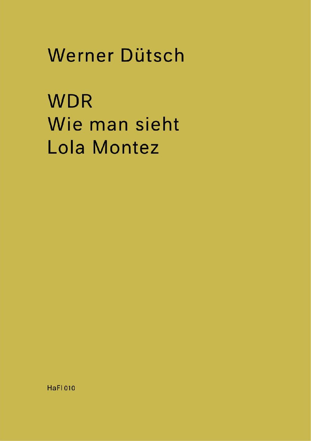 Werner Dütsch/Harun Farocki: WDR - As You See - Lola Montez