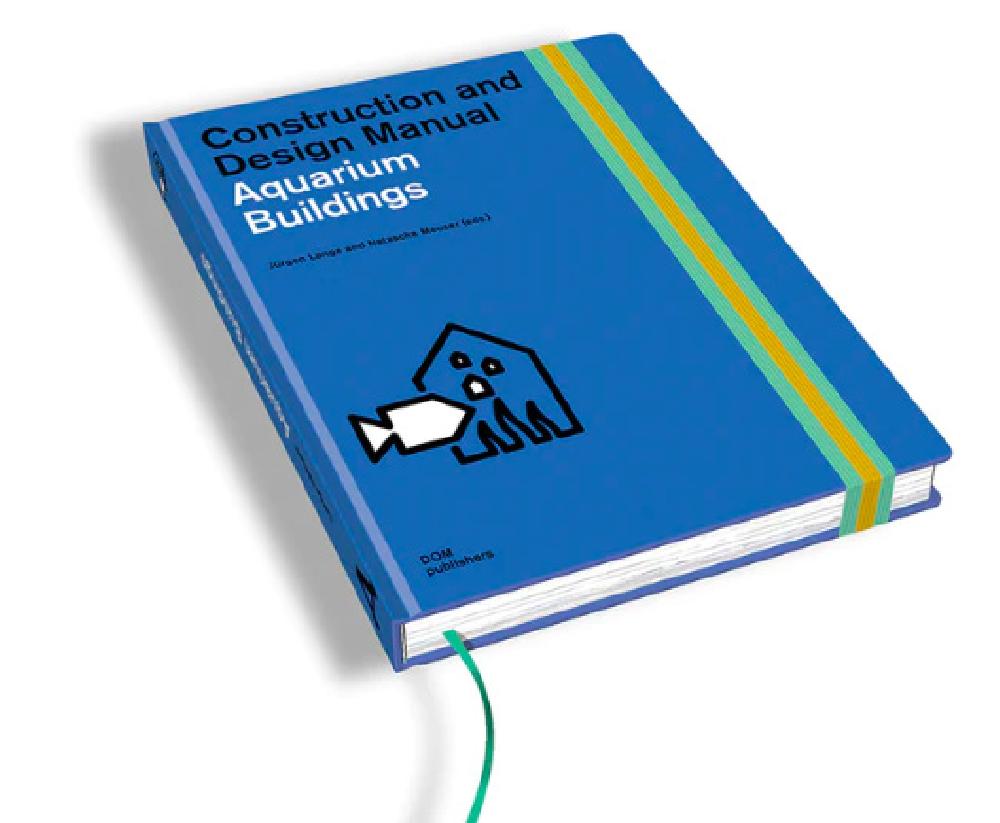 Construction and Design Manual - AQUARIUM BUILDINGS 