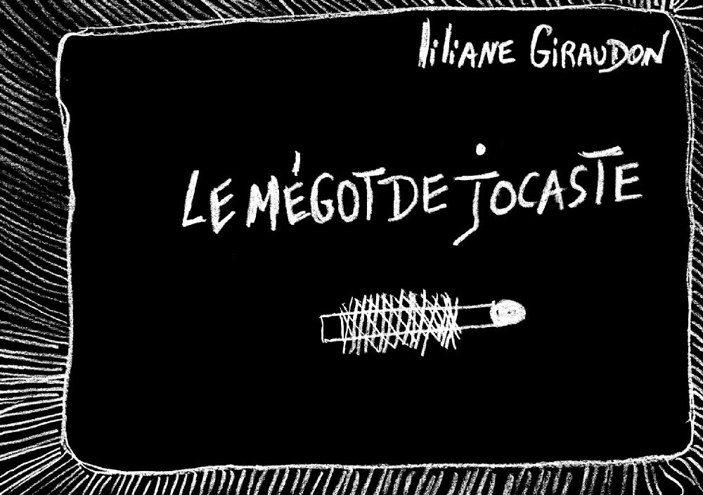 LE MGOT DE JOCASTE - LILIANE GIRAUDON