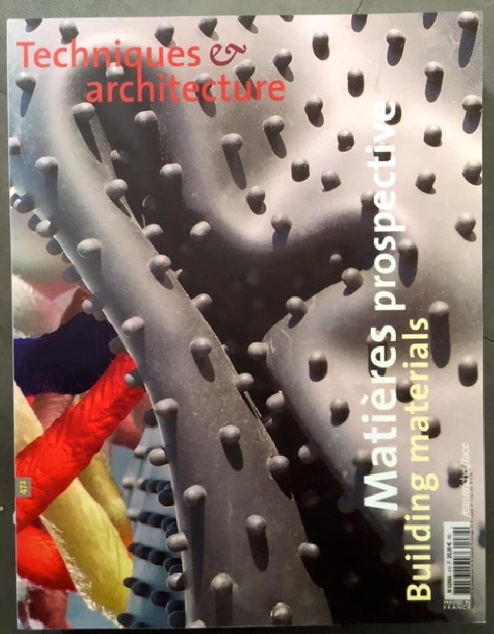 Techniques & architecture n°472 - Matières prospective