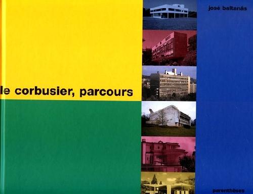 Le Corbusier, parcours