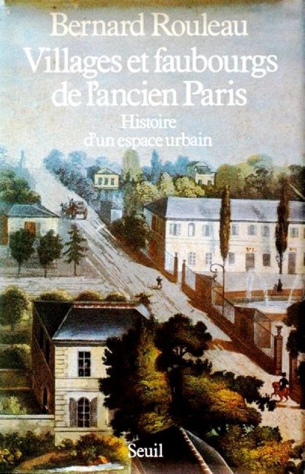 Villages et faubourgs de l'ancien Paris