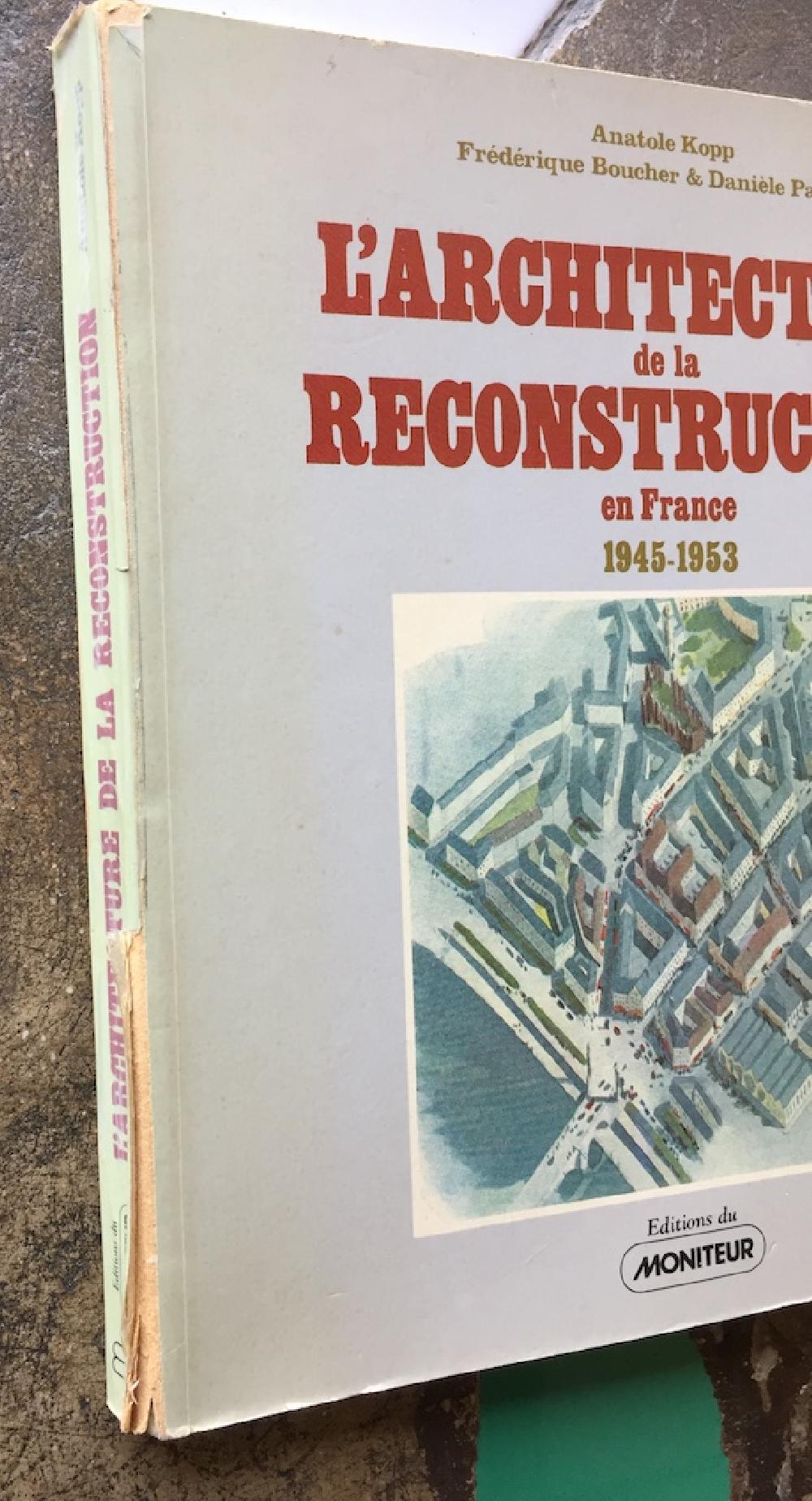 L'architecture de la Reconstruction en France 1945-1953