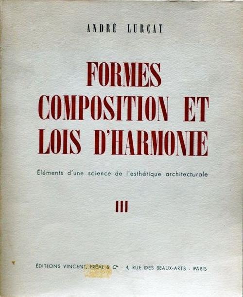 Formes composition et lois d'harmonie 