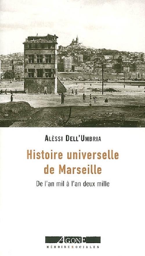 Histoire universelle de Marseille