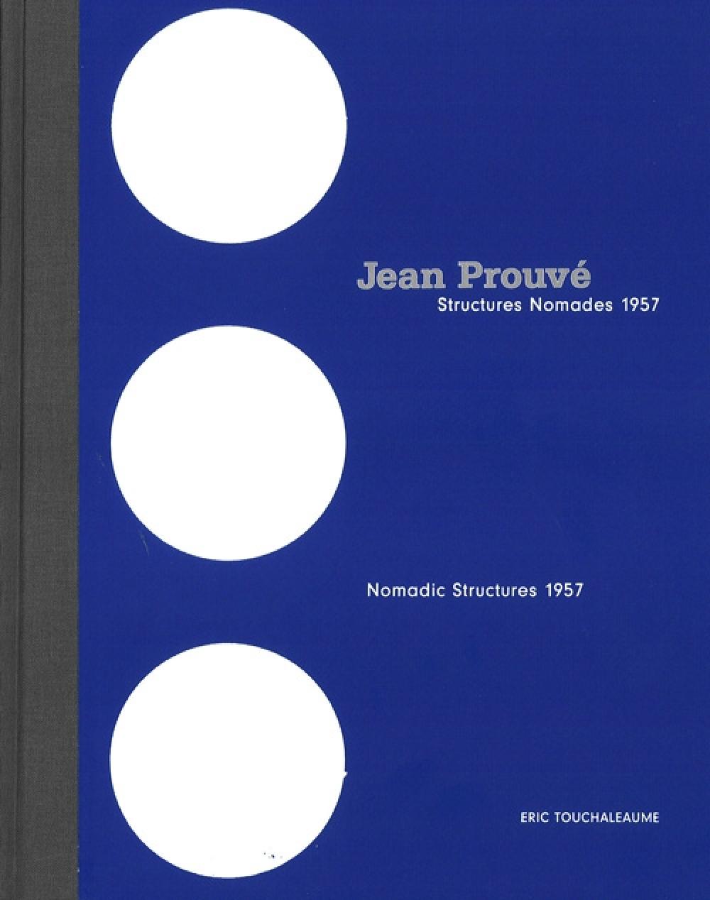 Jean Prouvé Structures Nomades 1957