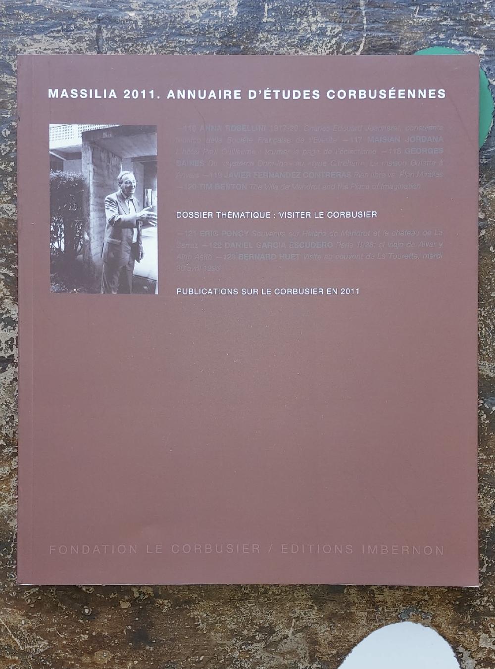 Massilia 2011 - Visiter Le Corbusier