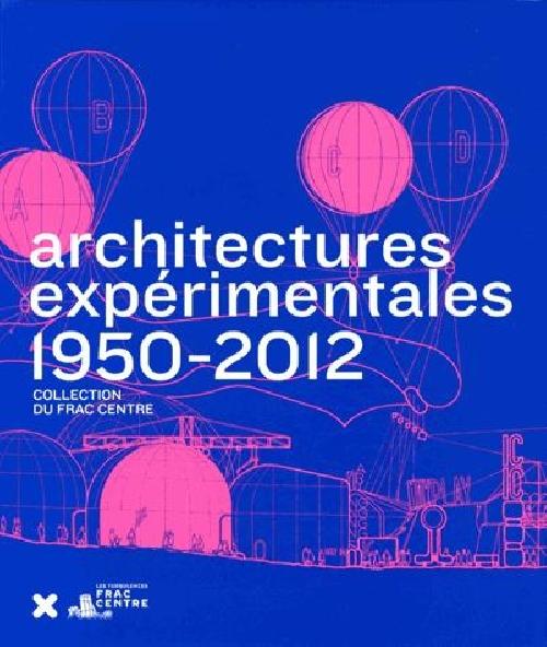 Architectures expérimentales 1950-2012