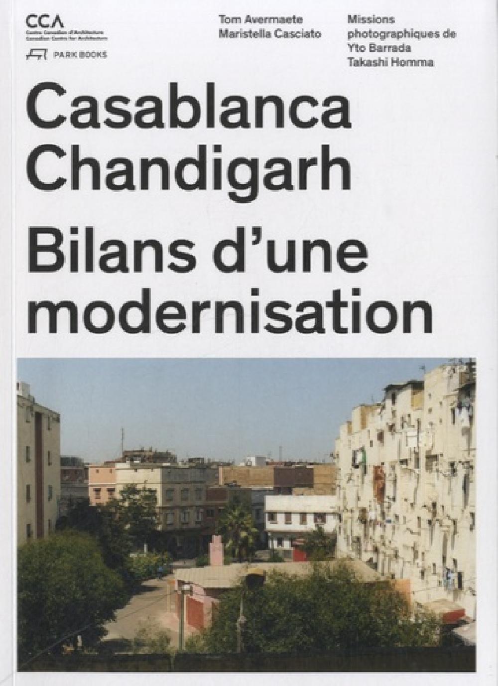 Casablanca Chandigarh, bilans d'une modernisation