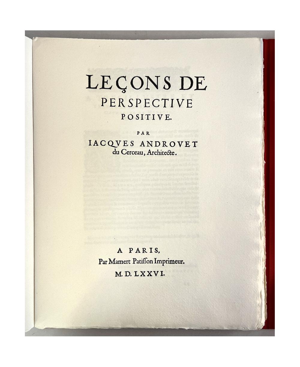 Jacques Androuet du Cerceau : Leçons de Perspective Positive.