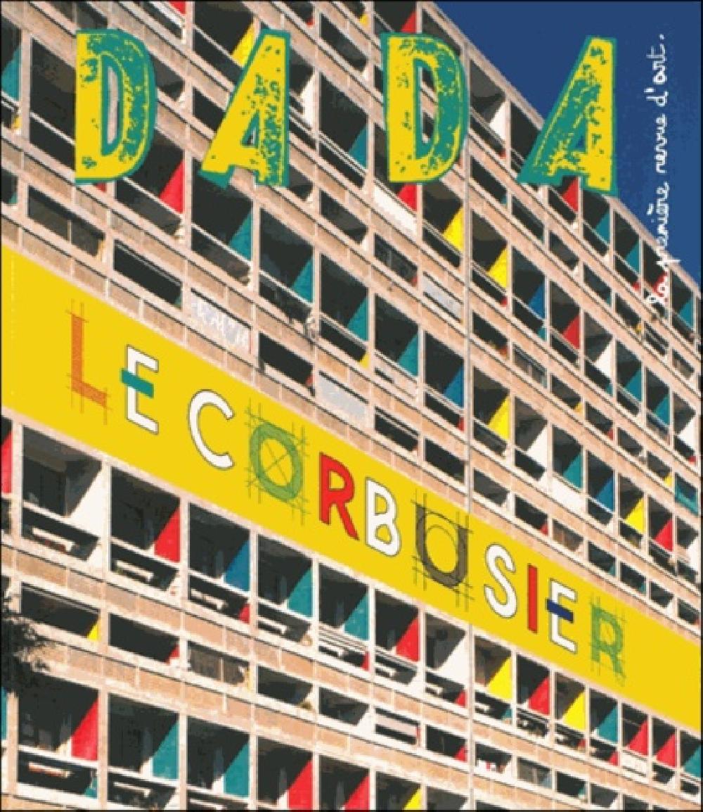 Dada n°201 Le Corbusier