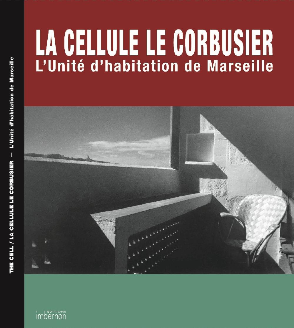 The Le Corbusier Cell. L