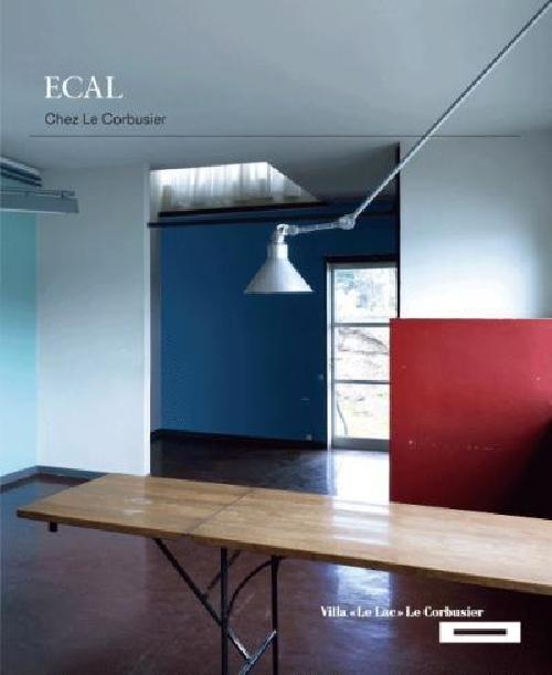 ECAL Chez Le Corbusier / Ecal teaching Le Corbusier
