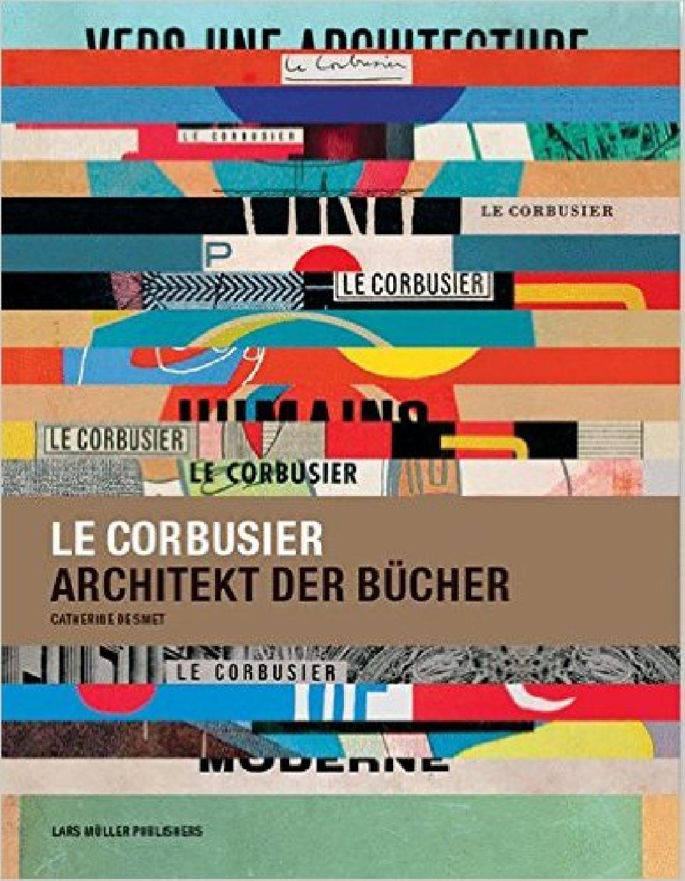Le Corbusier Architekt der Bucher