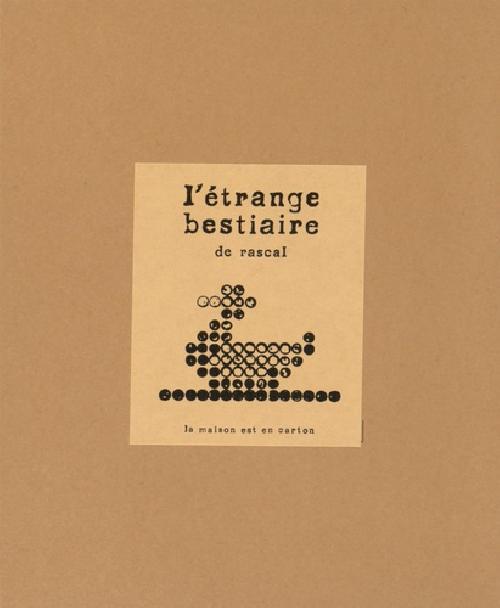 L'étrange bestiaire de Rascal