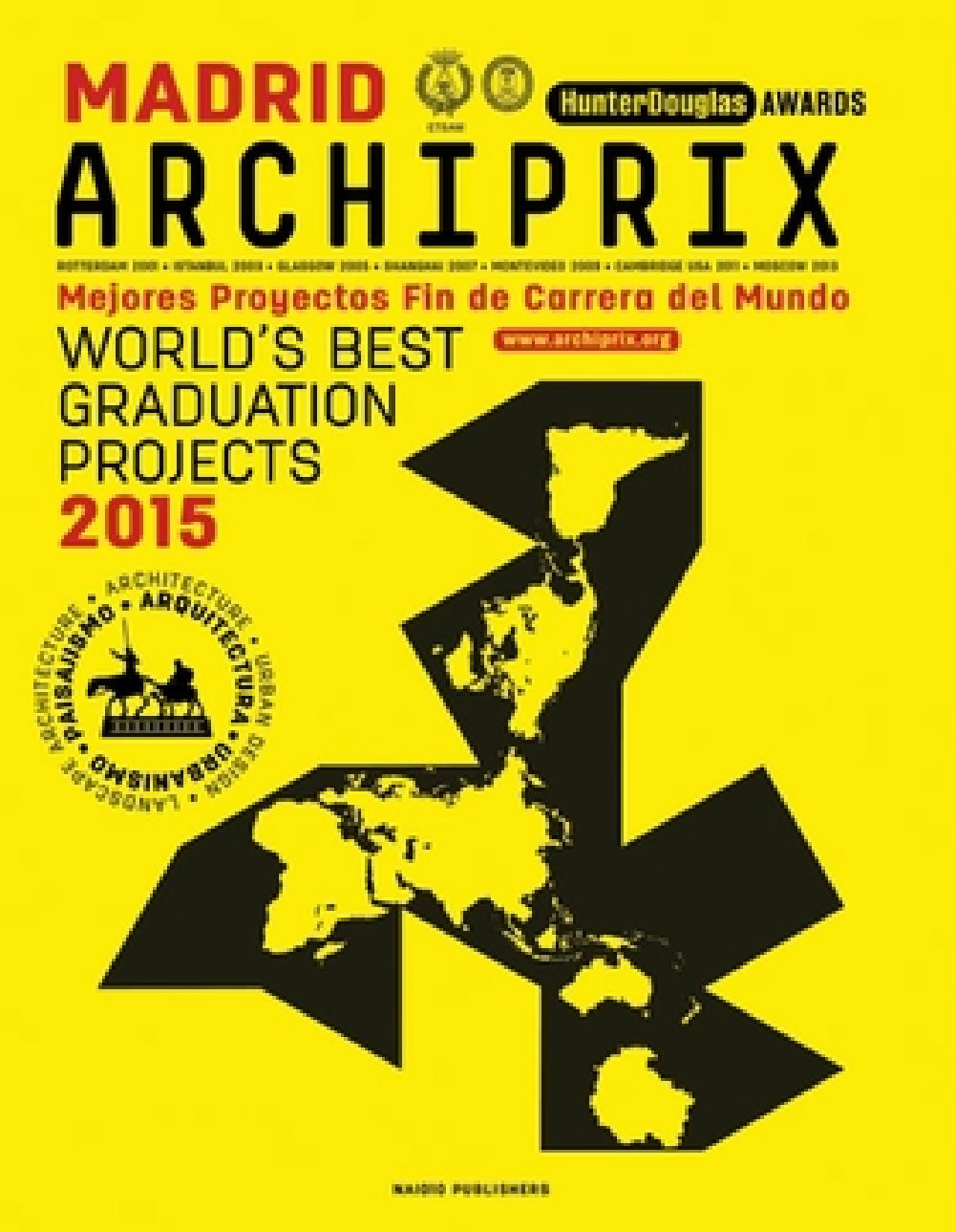 Archiprix International Madrid 2015